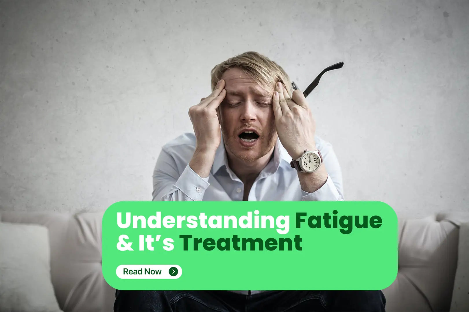 Fatigue meaning implies to your body being mentally, physically and emotionally drained.